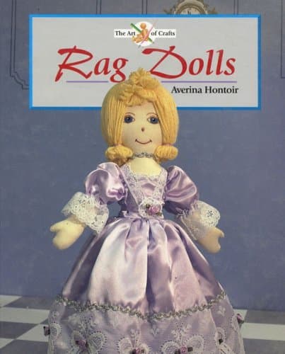 Book cover for Rag Dolls (The Art of Crafts) by Hontoir, Averina