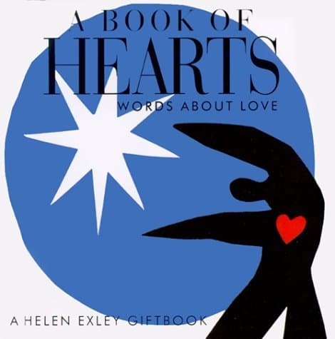 Book cover for A Book of Hearts: Words About Love (Helen Exley Giftbook) by Exley, Helen