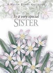 Book cover for To a Very Special Sister (To Give and to Keep) by Exley, Helen