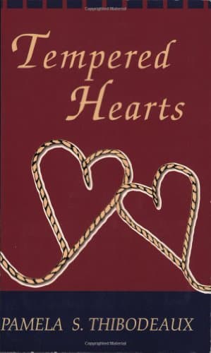 Book cover for Tempered Hearts by Thibodeaux, Pamela S.