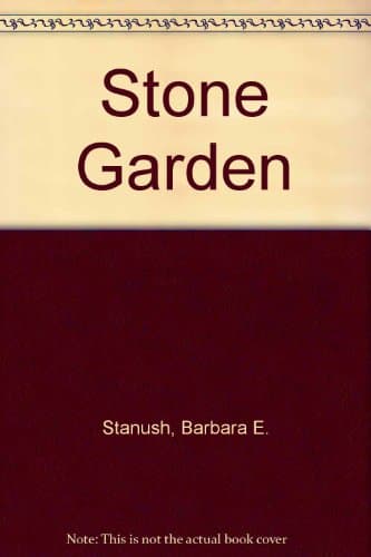Book cover for Stone Garden by Stanush, Barbara E.