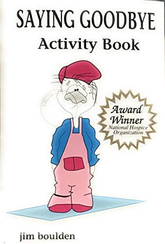 Book cover for Saying goodbye activity book by Boulden, Jim