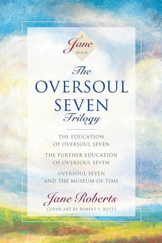 Book cover for The Oversoul Seven Trilogy: The Education of Oversoul Seven, The Further Education of Oversoul Seven, Oversoul Seven and the Museum of Time by Roberts, Jane