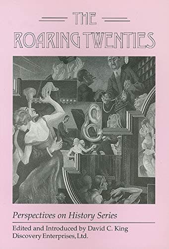 Book cover for The Roaring Twenties (Perspectives on History Series) by King, David C.