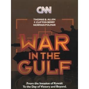 Book cover for Cnn: War in the Gulf/from the Invasion of Kuwait to the Day of Victory and Beyond by Allen, Thomas B.