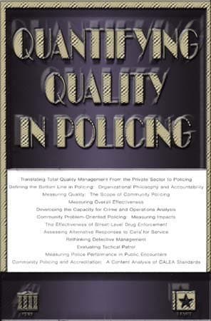 Quantifying Quality in Policing