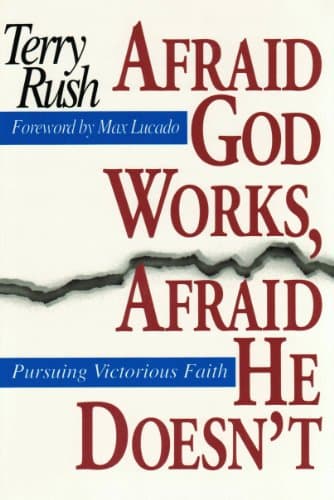 Book cover for Afraid God Works, Afraid He Doesn't by Rush, Terry