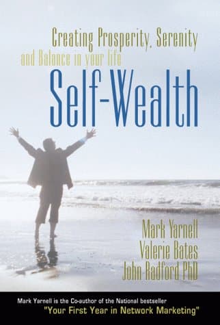 Book cover for Self-Wealth : Creating Prosperity, Serenity, and Balance in your Life by Yarnell, Mark
