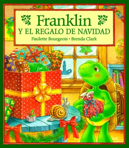 Book cover for Franklin y el Regalo de Navidad by Bourgeois, Paulette