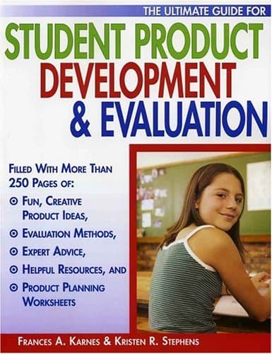 Book cover for The Ultimate Guide for Student Product Development and Evaluation by Karnes, Frances A.