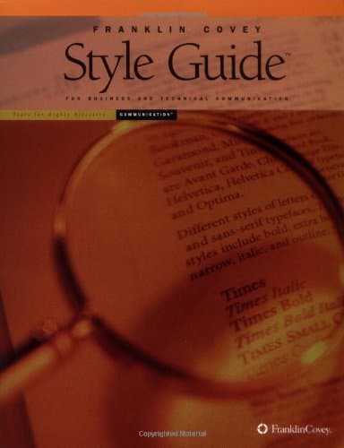Book cover for Franklin Covey Style Guide for Business and Technical Communication by Covey, Franklin