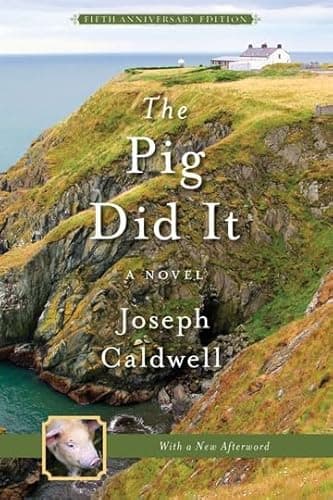Book cover for The Pig Did It: Book 1 by Caldwell, Joseph
