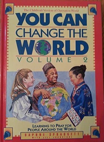 Book cover for You Can Change the World Vol. 2 by Dapne Spraggett with Jill Johnstone