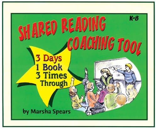 Shared Reading Coaching Tool: 3 Days, 1 Book, 3 Times Through
