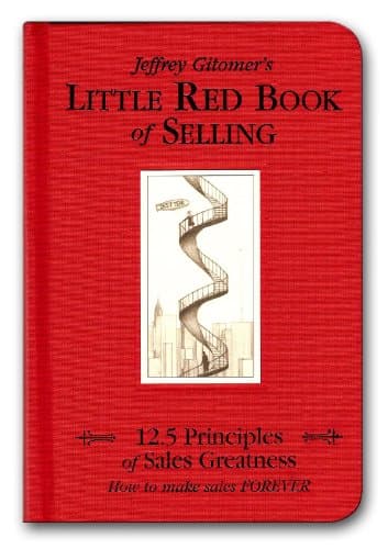 Book cover for The Little Red Book of Selling: 12.5 Principles of Sales Greatness by Gitomer, Jeffrey