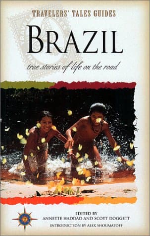 Book cover for Travelers' Tales Brazil by Annette Haddad and Scott Doggett