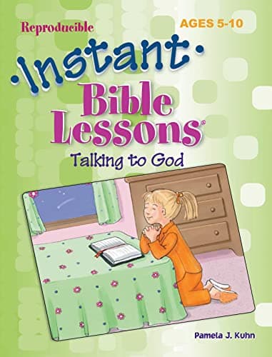Book cover for Talking to God: Ages 5-10 (Instant Bible Lesson) by Kuhn, Pamela