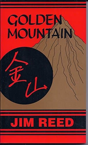 Book cover for Golden Mountain by Reed, Jim