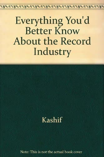 Everything You'd Better Know About the Record Industry
