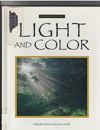 Book cover for Light and Color (Young Scientists) by Dixon, Malcolm
