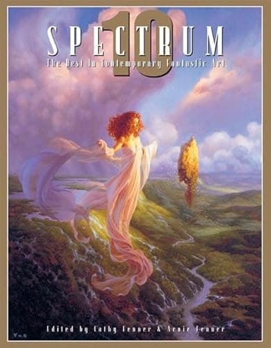 Book cover for Spectrum 10: The Best in Contemporary Fantastic Art (SPECTRUM (UNDERWOOD BOOKS)) by Fenner, Cathy