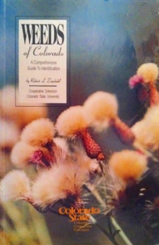 Weeds of Colorado: A Comprehensive Guide to Identification