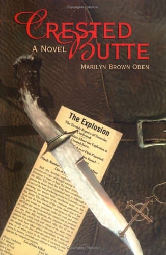 Book cover for Crested Butte : A Novel by Oden, Marilyn Brown
