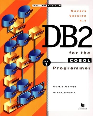 Book cover for DB2 for the COBOL Programmer, Part 1, 2nd Ed. by Garvin, Curtis