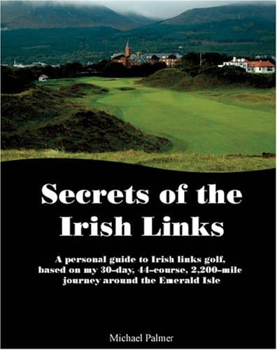 Book cover for Secrets of the Irish Links by Michael Palmer