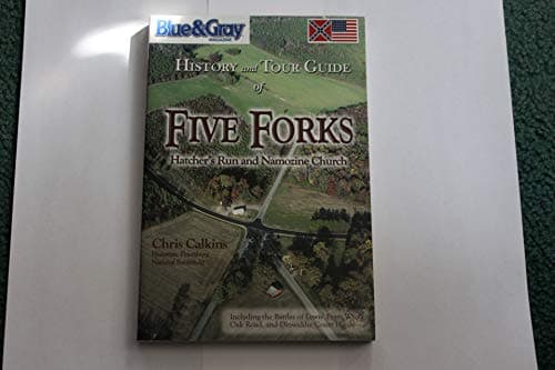 Book cover for History and Tour Guide of Five Forks: Hatcher's Run and Namozine Church by Chris Calkins
