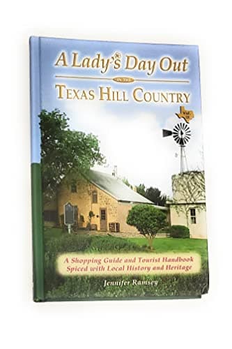 Book cover for A Lady's Day Out in the Texas Hill Country: A Shopping Guide & Tourist Handbook by Ramsey, Jennifer