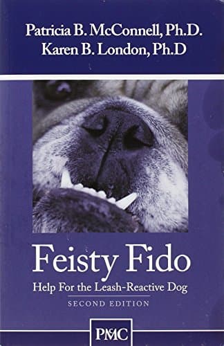 Book cover for Feisty Fido: Help for the Leash-Reactive Dog by McConnell PH.D., Patricia B