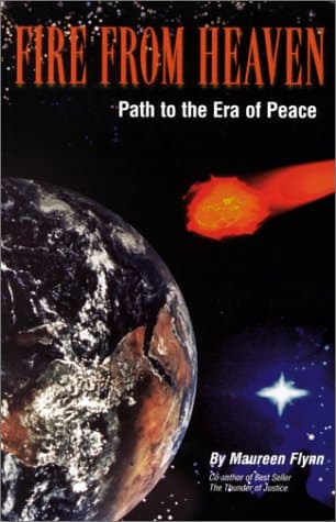 Fire from Heaven: Path to the Era of Peace