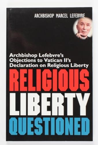 Book cover for Religious Liberty Questioned by Lefebvre, Marcel