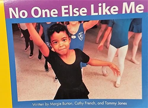Book cover for No One Else Like Me by Margie Burton, Cathy French, and Tammy Jones
