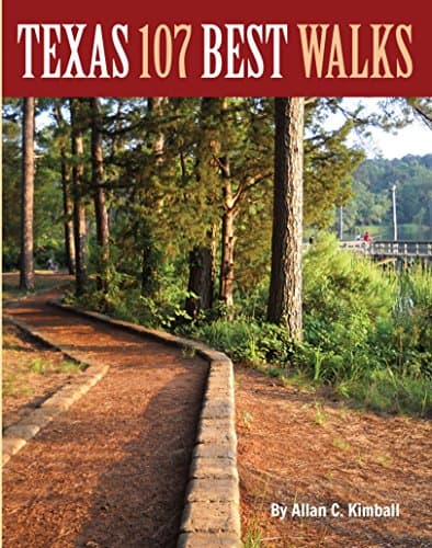 Book cover for Texas 107 Best Walks by Allan C. Kimball