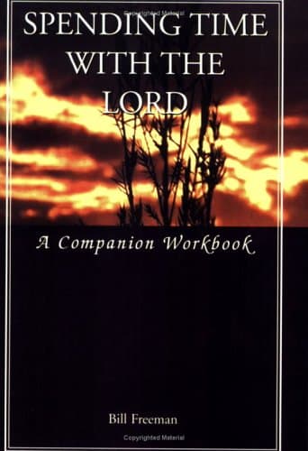 Book cover for Spending Time with the Lord - A Companion Workbook by Bill Freeman