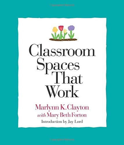 Book cover for Classroom Spaces That Work by Clayton, Marlynn K.