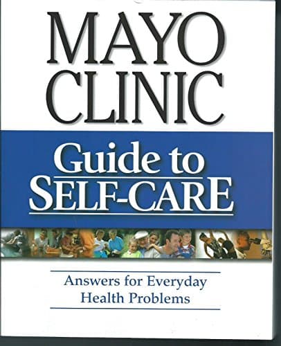 Book cover for Mayo Clinic Guide to Self-Care: Answers for Everyday Health Problems by Mayo Clinic