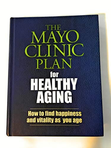 Book cover for The Mayo Clinic Plan for Healthy Aging by Mayo Clinic