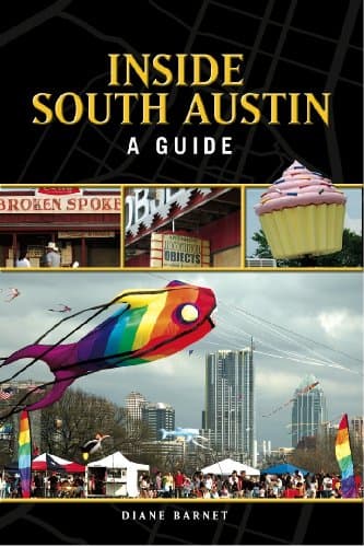 Book cover for Inside South Austin: A Guide by Diane Barnet