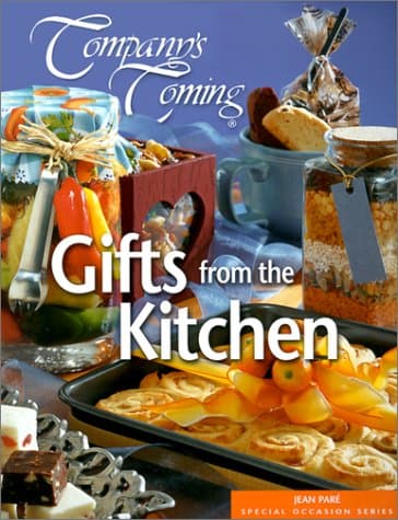 Company's Coming: Gifts from the Kitchen