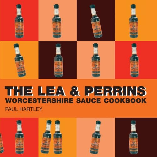 Book cover for The Lea & Perrins Worcestershire Sauce Cookbook (Storecupboard series) by Hartley, Paul