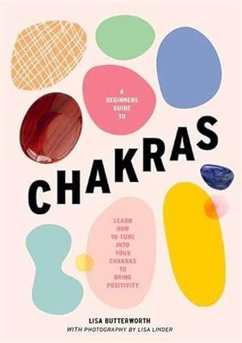 Book cover for A Beginner's Guide to Chakras by Lisa Butterworth