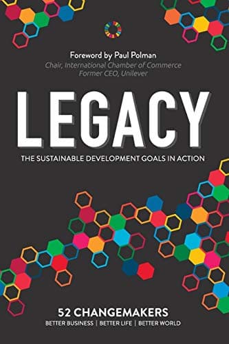 Book cover for Legacy: The Sustainable Development Goals In Action by Sato, Masami