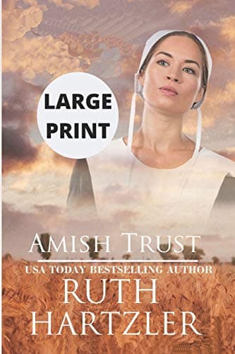 Book cover for Amish Trust LARGE PRINT (Amish Bed & Breakfast) by Hartzler, Ruth