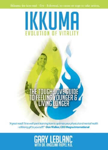 Book cover for IKKUMA: THE EVOLUTION OF VITALITY by GARY LEBLANC