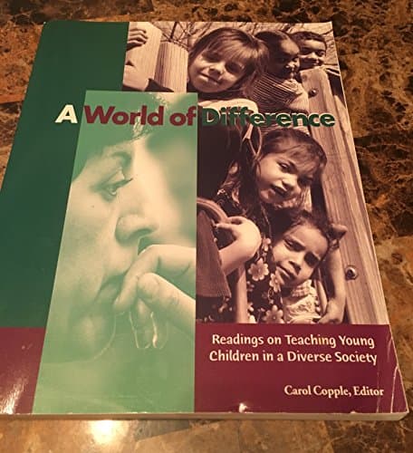 Book cover for A World of Difference: Readings on Teaching Young Children in a Diverse Society by Copple, Carol