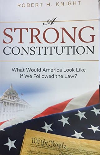 Book cover for A Strong Constitution by Robert H. Knight