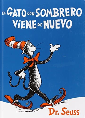 Book cover for El Gato Con Sombrero Viene De Nuevo / The Cat in the Hat Comes Back (Spanish Edition) by Dr. Seuss
